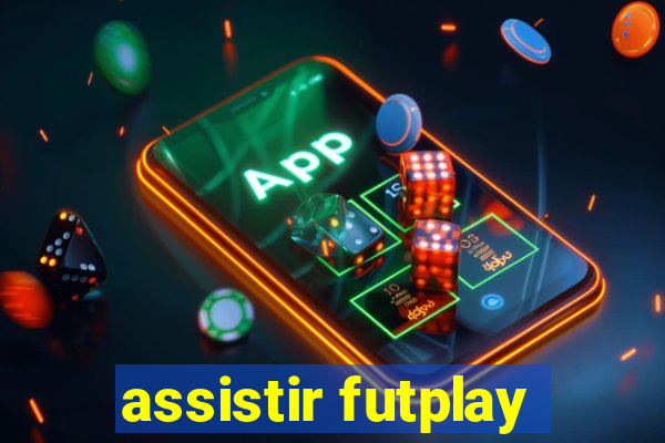 assistir futplay